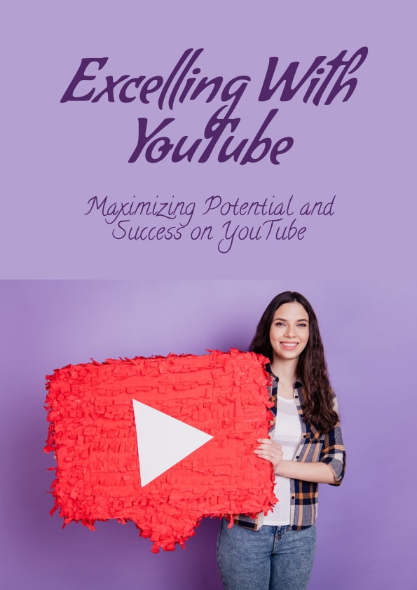 Excelling with YouTube